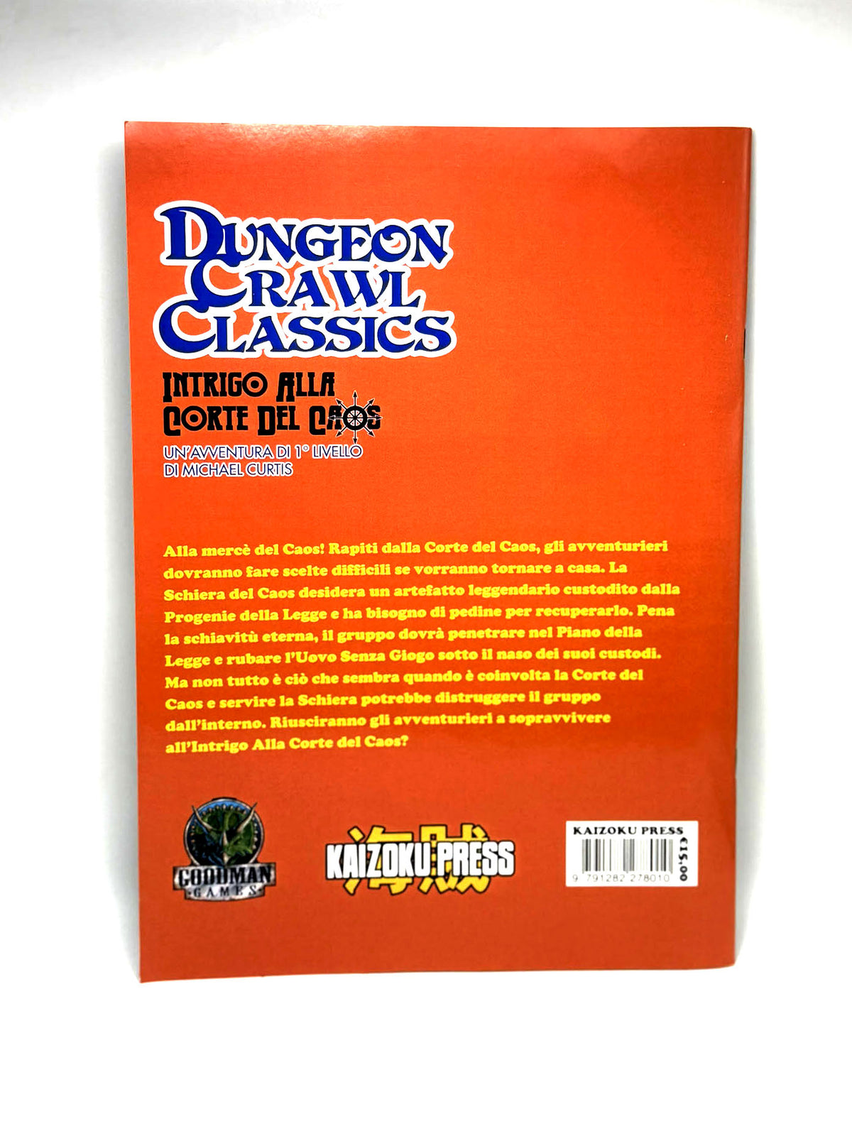 Intrigo alla Corte del Caos. Avventura di 1° Livello per Dungeon Crawl Classics Espansione Gioco da tavolo Kaizoku Press