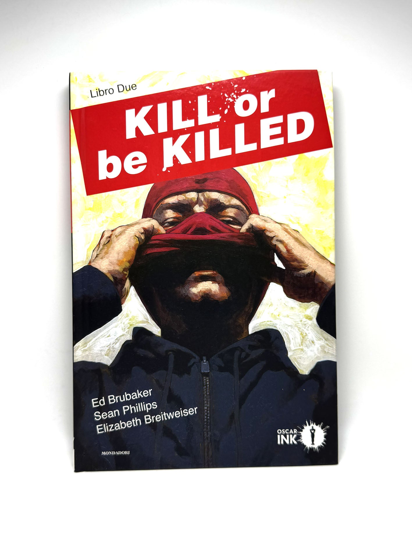 Kill or be killed vol. 2 Fumetto Graphic Novel Horror Ed Brubaker Oscar ink Nuovo