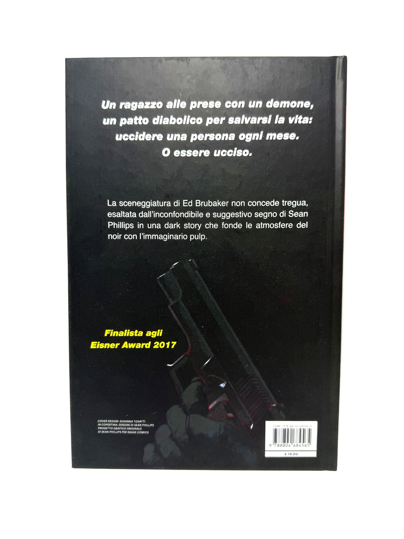 Kill or be killed vol. 1 Fumetto Graphic Novel Horror Ed Brubaker Oscar ink Nuovo