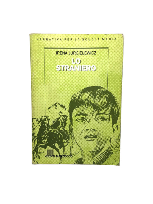 Lo straniero Irena Jurgielewicz Per la Scuola media Libro usato