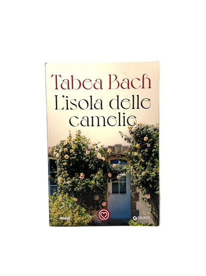 L'isola delle camelie Libro usato Tabea Bach Romanzo Giunti