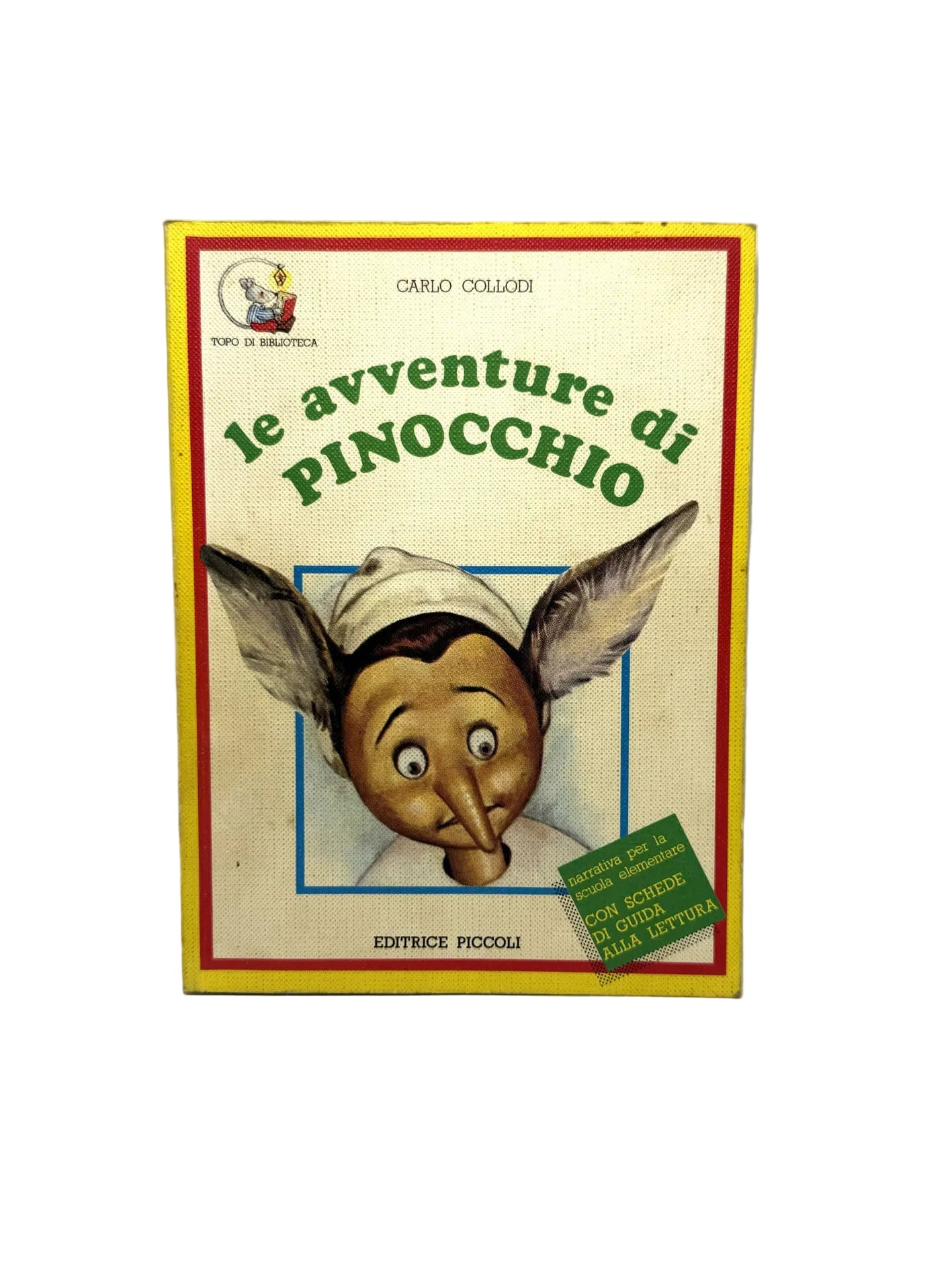 Le avventure di Pinocchio Libro usato Carlo Collodi Romanzo Editrice piccoli