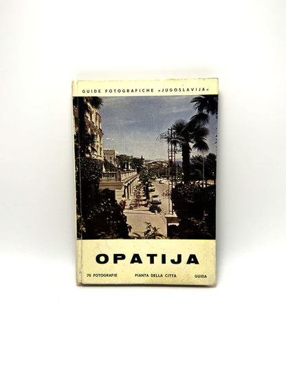 Opatija Guide Fotografiche Jugoslavija Libro usato Beograd