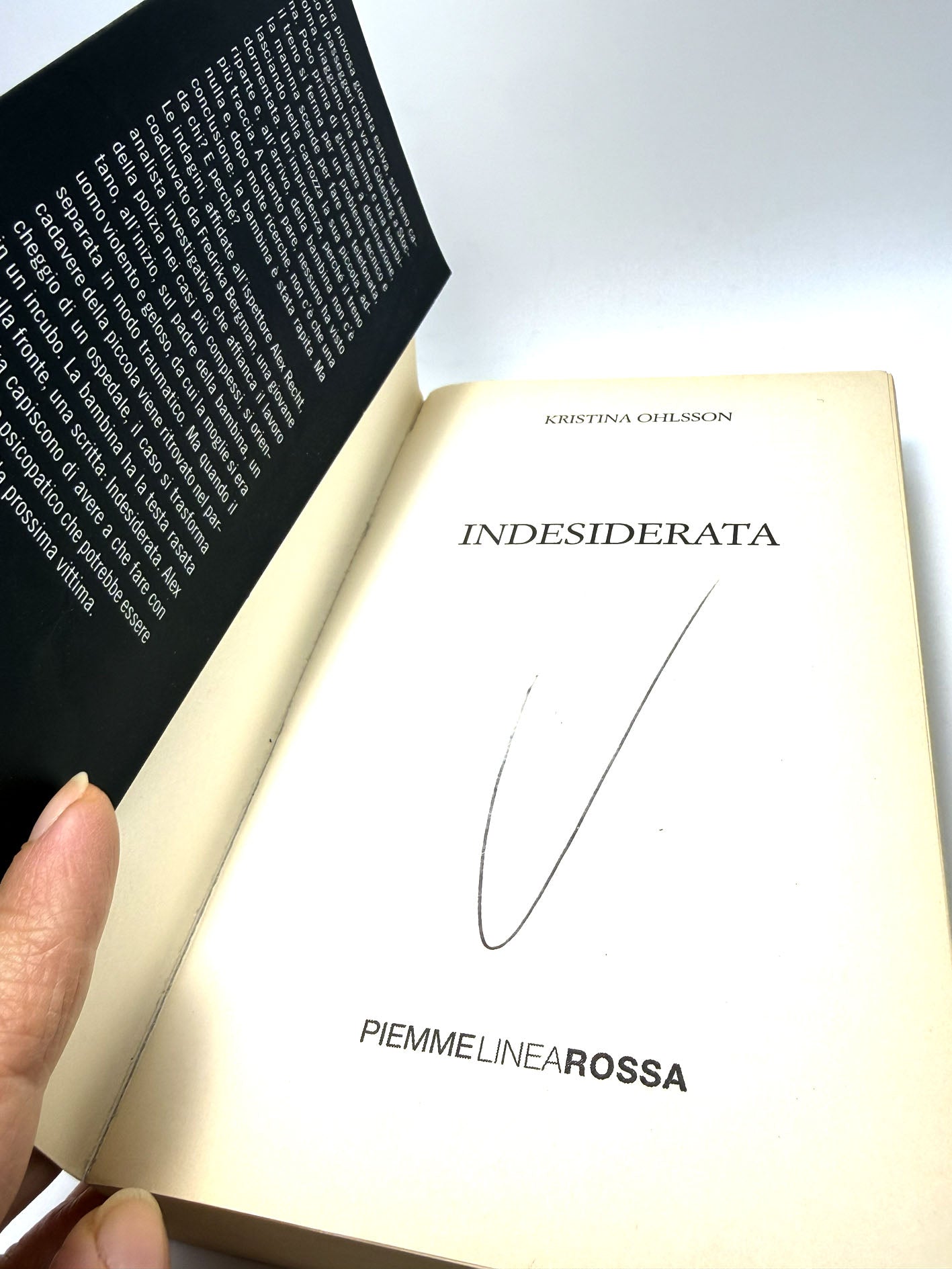 Indesiderata Libro usato Kristina Ohlsson Romanzo Piemme Linea Rossa