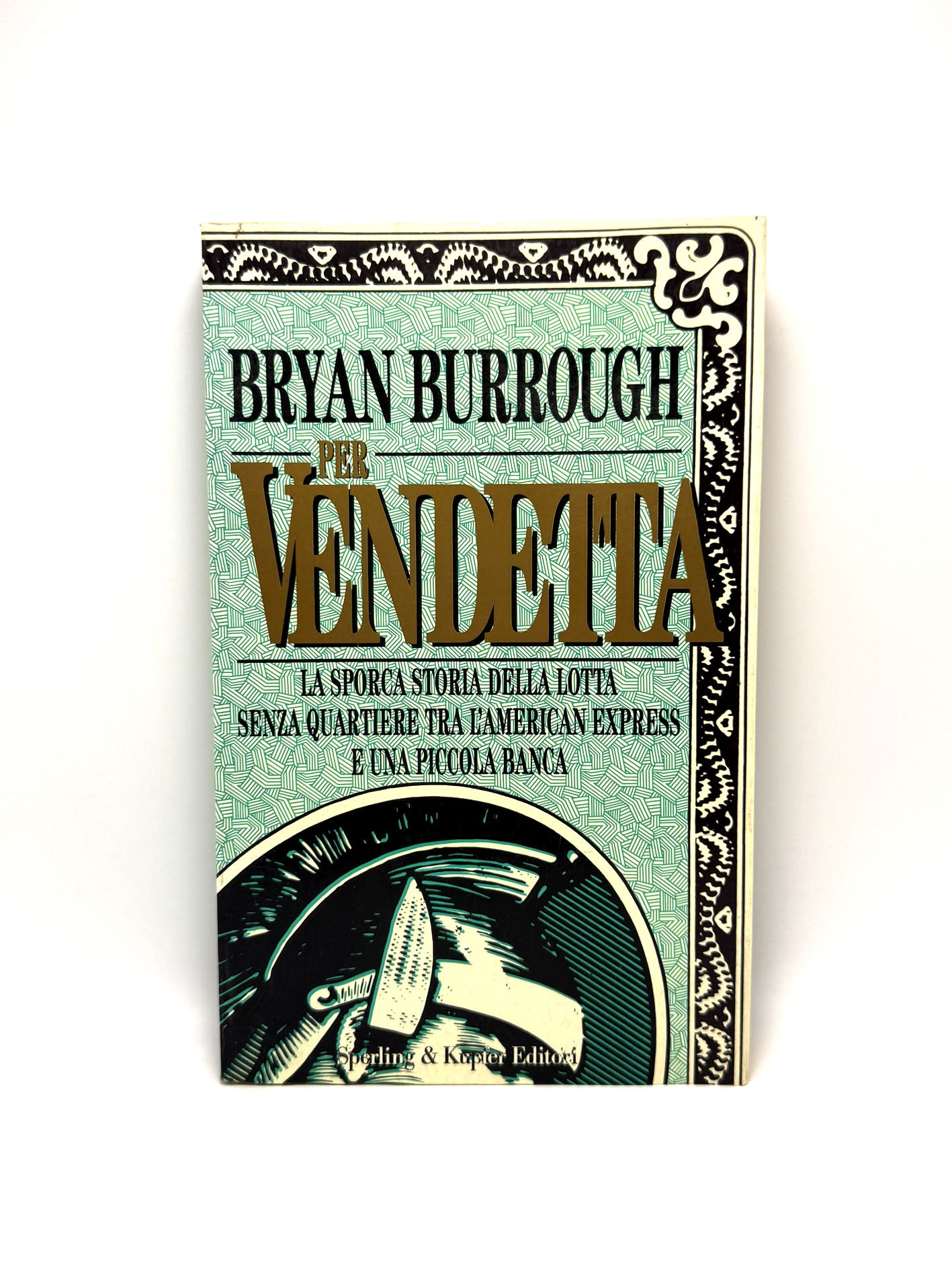 Per vendetta Libro usato Bryan Burrough Romanzo Sperling & Kupfer Editori