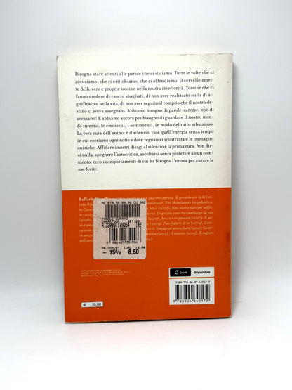 Le parole che curano. Niente è più importante del dialogo con te stesso Raffaele Morelli Libro usato